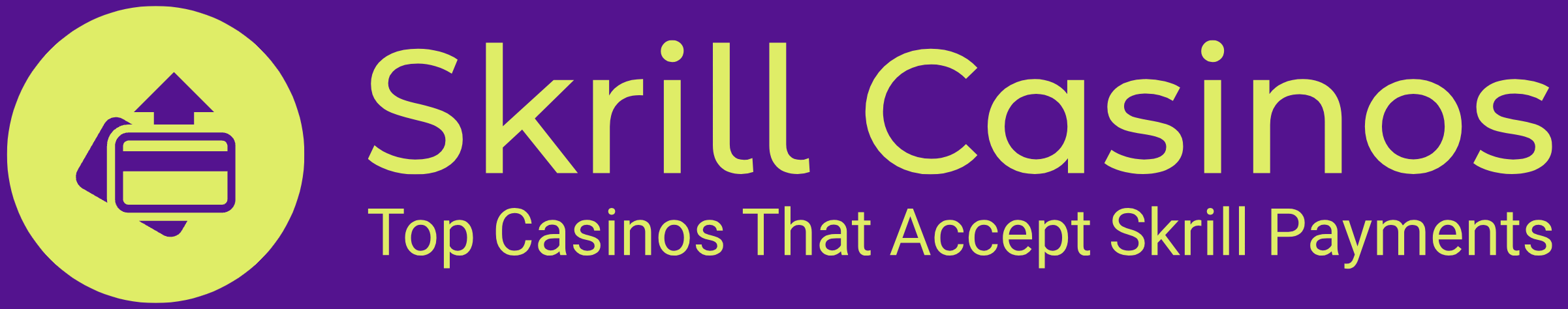 Top Skrill Casinos 2024: Official Site